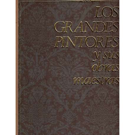 Los grandes pintores y sus obras maestras