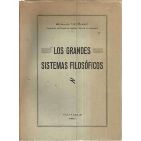 LOS GRANDES SISTEMAS FILOSÓFICOS