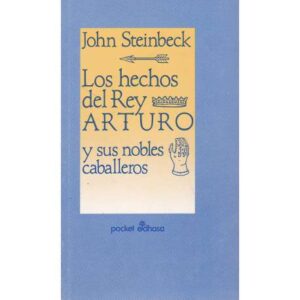 Los hechos del Rey Arturo y sus nobles caballeros