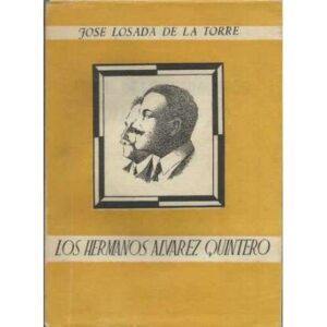 Los hermanos Álvarez Quintero
