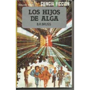 LOS HIJOS DE ALGA