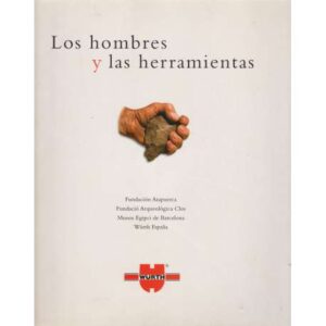 Los hombres y las herramientas