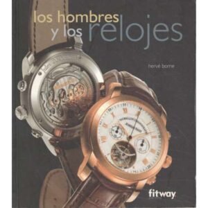 Los hombres y los relojes