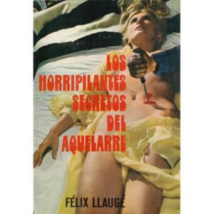 Los horripilantes secretos del aquelarre