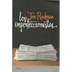 Los imperfeccionistas