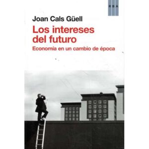 Los intereses del futuro