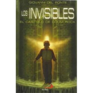 Los invisibles. El castillo de Doom Rock