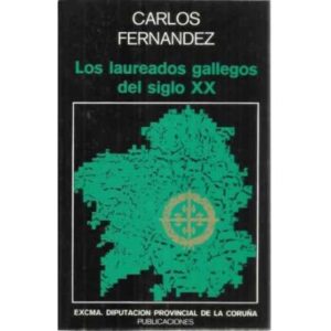 Los laureados gallegos del siglo XX