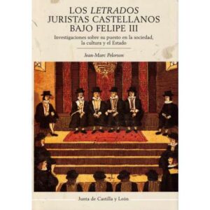 Los letrados Juristas Castellanos bajo Felipe III