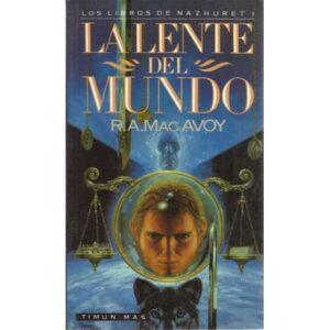 Los libros de Nazhuret 1. / La lente del mundo