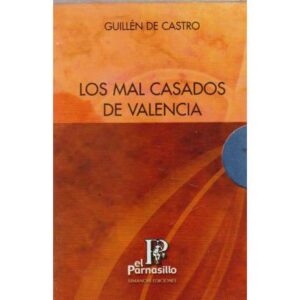 Los malcasados de Valencia. 2 Tomos
