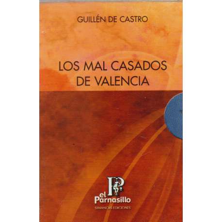 Los malcasados de Valencia. 2 Tomos