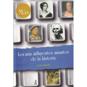 Los más influyentes amantes de la historia