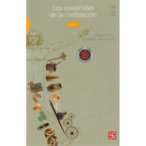 Los materiales de la civilización
