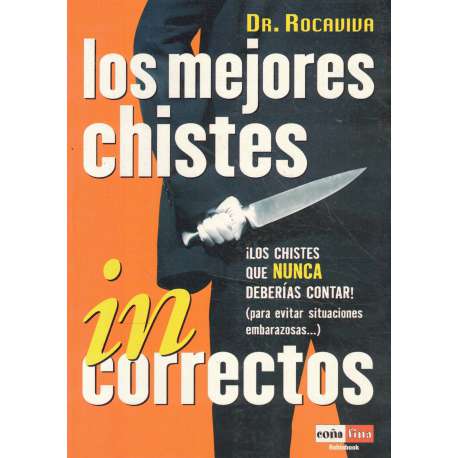 Los mejores chistes incorrectos