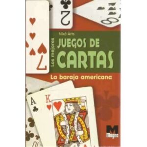 Los mejores juegos de cartas. La baraja americana