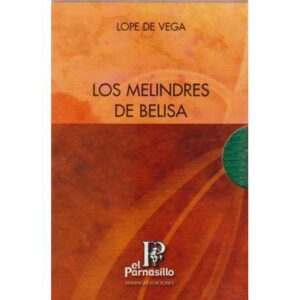 Los melindres de Belisa. 2 Tomos