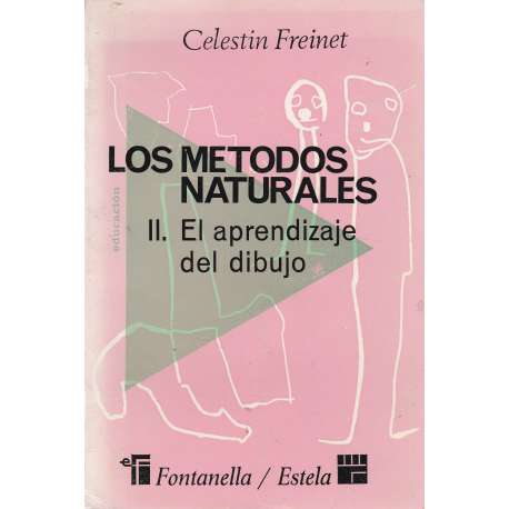 Los métodos naturales. II. El aprendizaje del dibujo