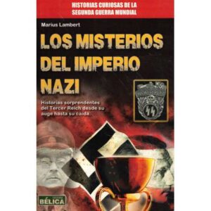 Los misterios del imperio nazi