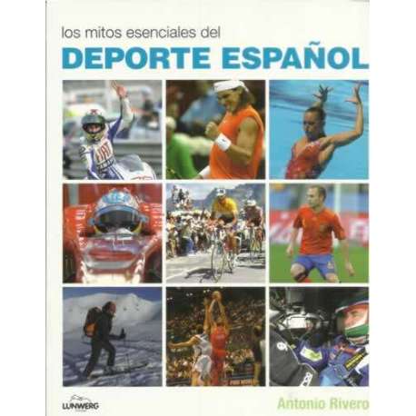 Los mitos esenciales del deporte español