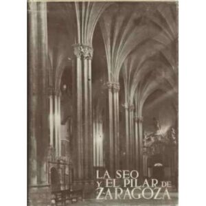 La Seo y El Pilar de Zaragoza