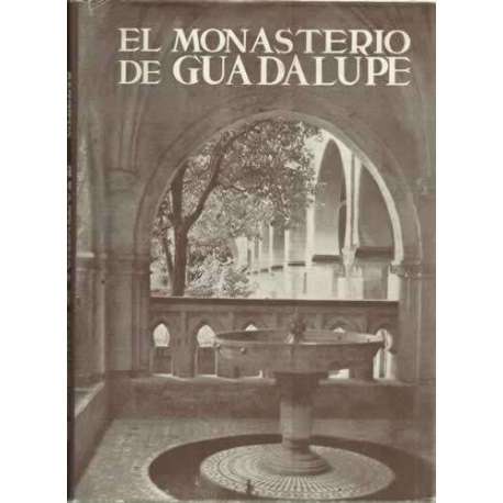 El Monasterio de Guadalupe
