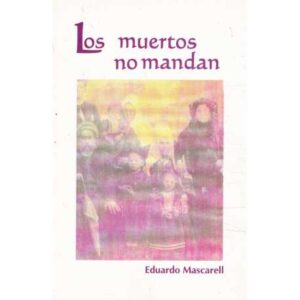 Los muertos no mandan