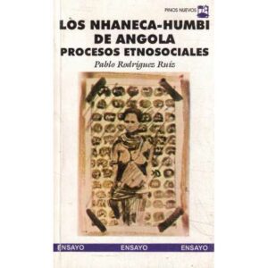 Los Nhaneca Humbi de Angola. Procesos etnosociales