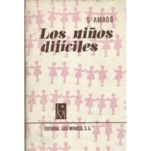 Los niños difíciles