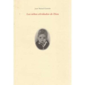 Los niños olvidados de Dios