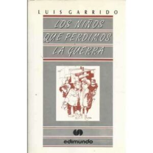Los niños que perdimos la guerra