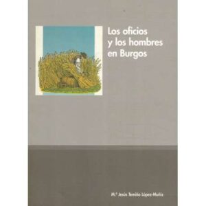 Los oficios los hombres en Burgos