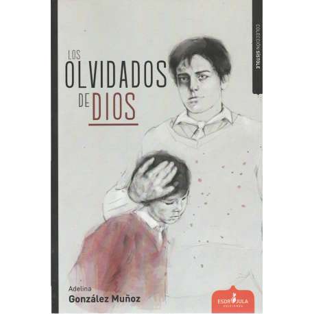 Los olvidados de Dios
