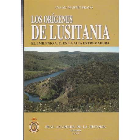 Los orígenes de Lusitania. El I Mileanio A. C. en la alta Extremadura