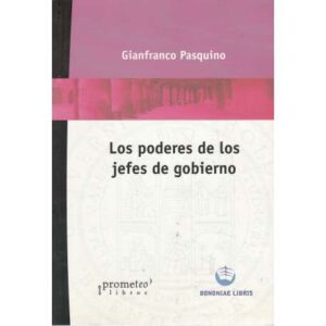 Los poderes de los jefes de gobierno