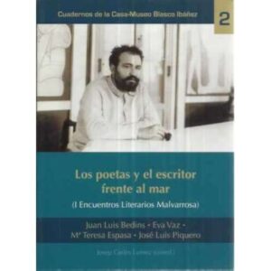 Los poetas y el escritor frente al mar. I Encuentros Literarios Malvarrosa