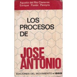 Los procesos de Jose Antonio