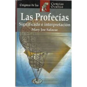 Las profecías. Significado e interpretación