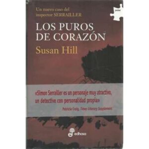 Los puros de corazón. Un nuevo caso del inspector Serrailler