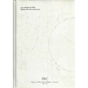 Los relojes de IWC. Signos de una nueva era