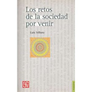 Los retos de la sociedad por venir