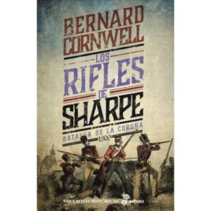 Los rifles de Sharpe. Batalla de La Coruña 1809