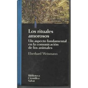 Los rituales amorosos. Un aspecto fundamental en la comunicación de los animales