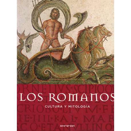 Los romanos. Cultura y mitología