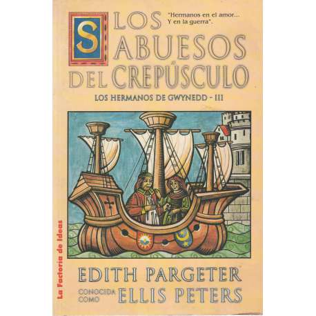 Los sabuesos del crepúsculo III. Los hermanos de Gwynedd