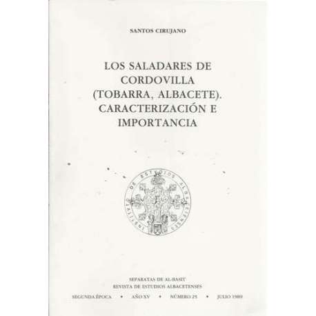 Los saladares de Cordovilla (Tobarra, Albacete). Caracterización e importancia