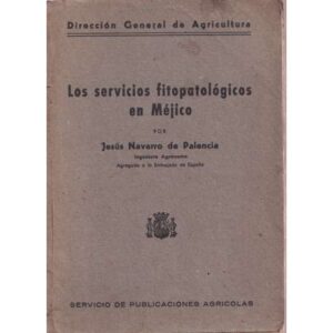 Los servicios fitopatológicos en Méjico