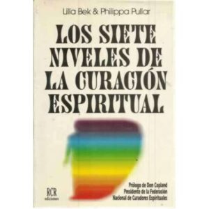 Los siete niveles de la curación espiritual