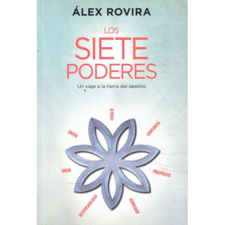 Los siete poderes. Un viaje a la tierra del destino