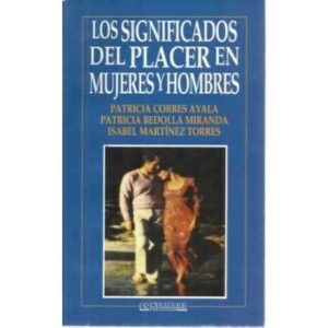 LOS SIGNIFICADOS DEL PLACER EN MUJERES Y HOMBRES